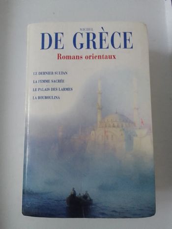 Michel de Grèce - Romans orientaux
