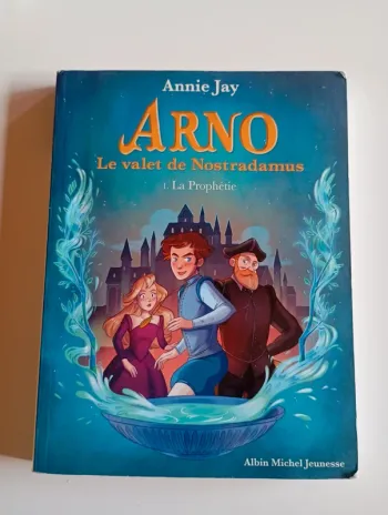 Arno Tome 1 : La Prophétie