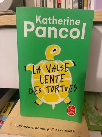 Pancol. Katherine. La valse lente des tortues