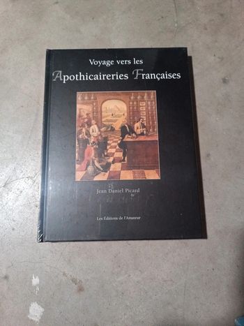 Livre les voyages vers les apothicaireries françaises