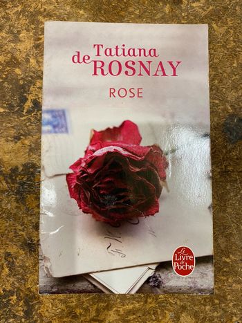 Rose - Tatiana de Rosnay