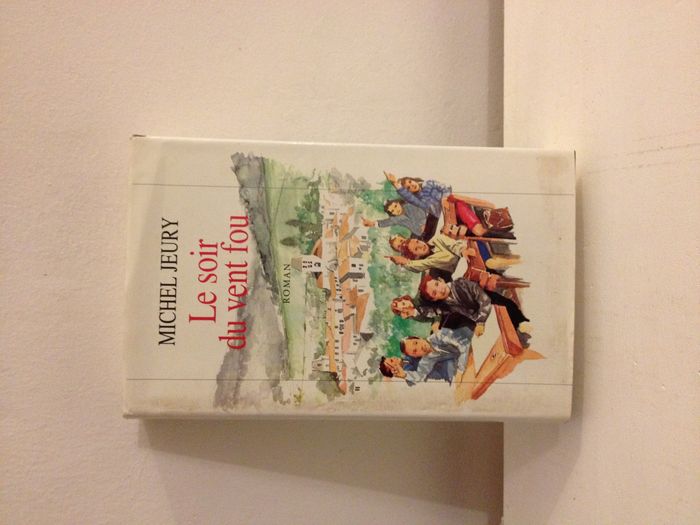 Livre le soir du vent fou Michel Jeury éditions Robert Laffont - photo numéro 1