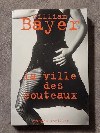 La ville des couteaux Par William Bayer, Francois Guerif