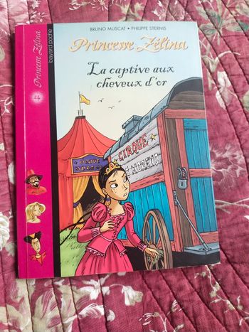 Roman Princesse Zélina. La captive aux cheveux d'or.