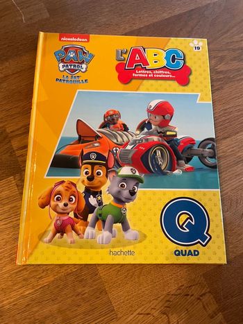 Livre La Pat Patrouille Paw Patrol L’ABC lettres chiffres formes et couleurs La lettre Q
