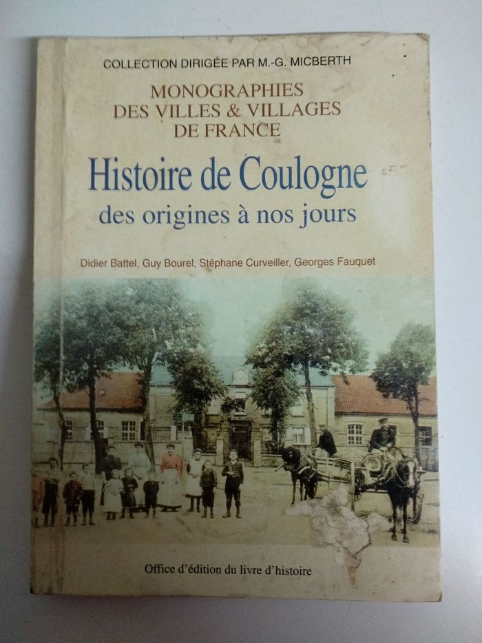 Livre Histoire de Coulogne des origines à nos jours