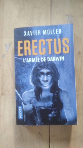 Erectus L'armée de Darwin Xavier Müller Pocket Thriller 2021