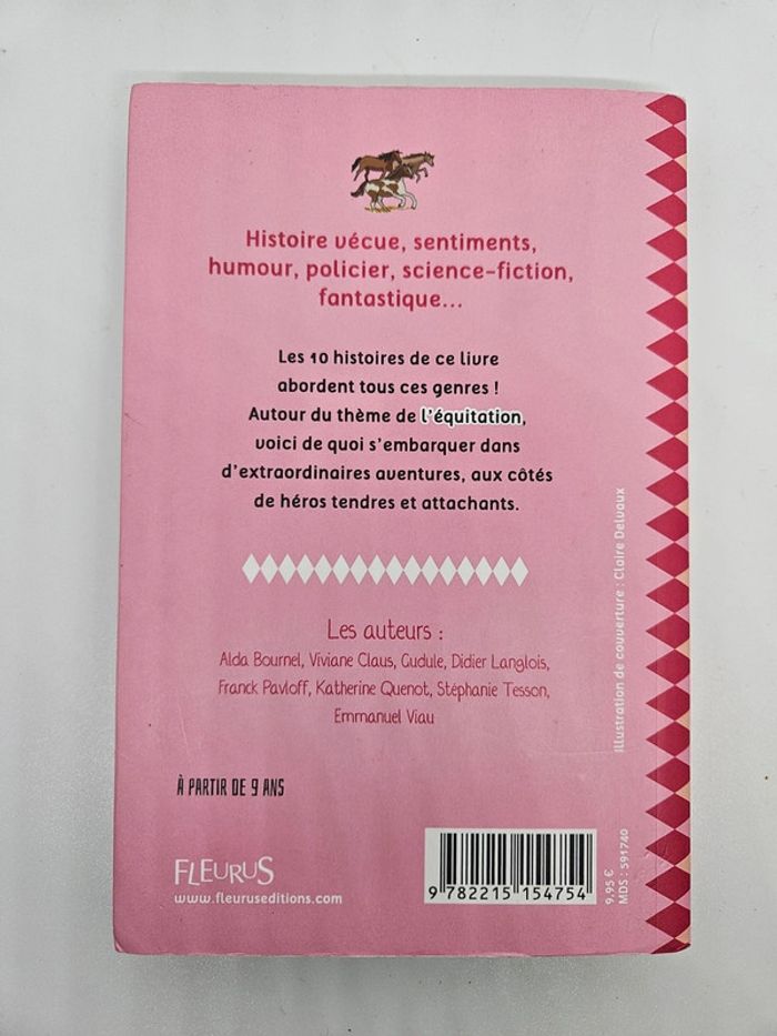 "10 histoires de chevaux".
Fleurus.
280 pages. 
ISBN : 978.2.215.15475.4 - photo numéro 2