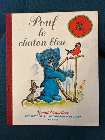 Livre ancien 1980 Pouf et le Chaton Bleu Gentil Coquelicot Hachette Pierre Probst Caroline album