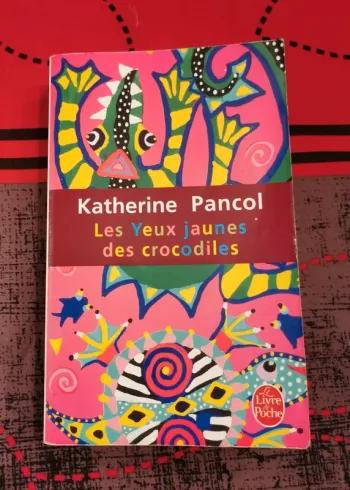 Livre les yeux jaunes des crocodiles Katherine pancol