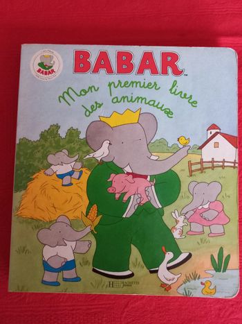 Livre pour enfant Babar mon premier livre des animaux