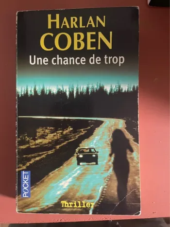 Une chance de trop