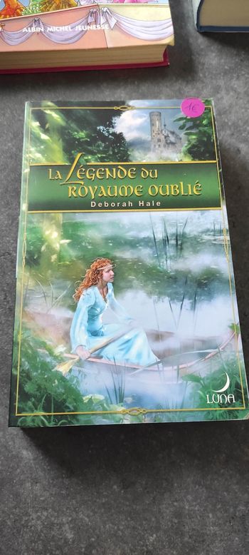 La légende du royaume oublié de Déborah Hale