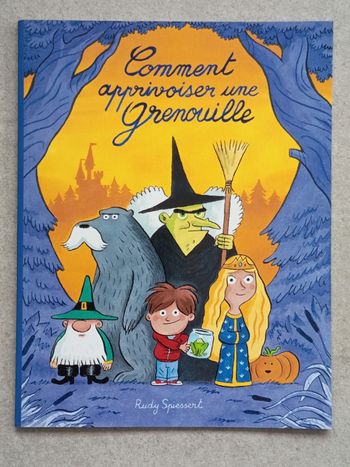 Comment apprivoiser une grenouille - école des loisirs