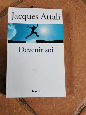 Jacques Attali, Devenir soi