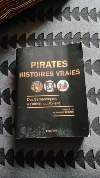 Livre pirate histoire vraie des Barbaresques à l'affaire Ponant