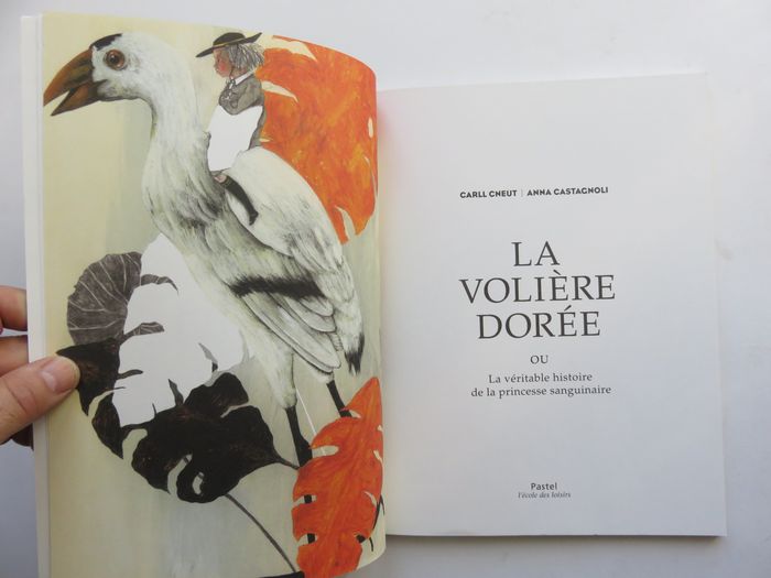 Album 7 à 11 ans : La volière dorée. (Anna Castagnoli - L'école des loisirs) - photo numéro 3