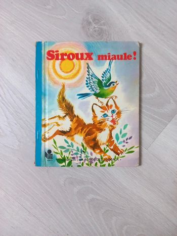 Livre pour enfant Siroux miaule !