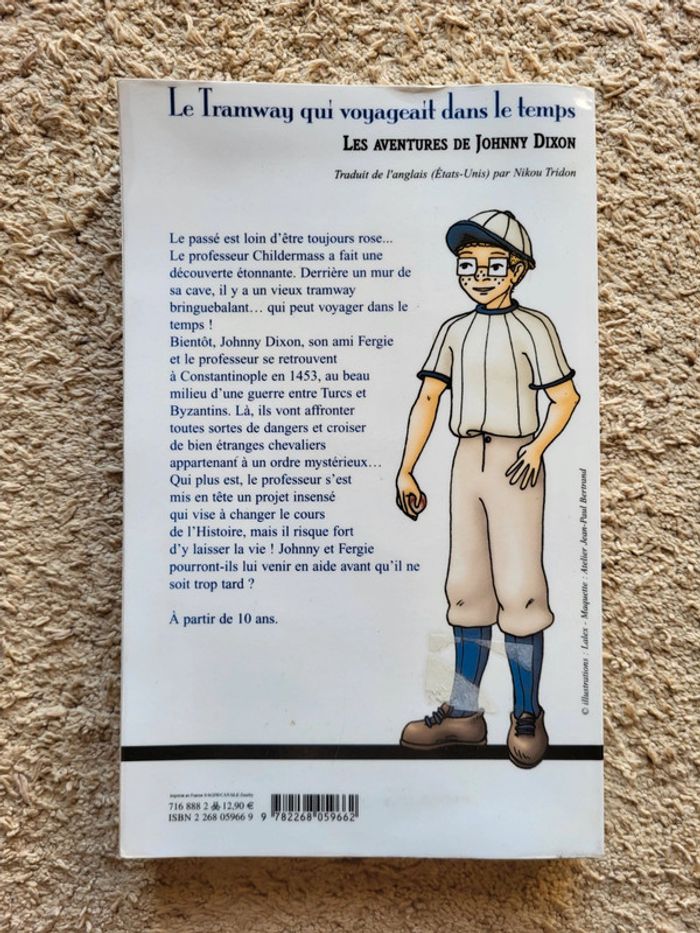 Roman jeunesse Les aventures de Johnny Dixon Le tramway qui voyageait dans le temps de John Bellairs - photo numéro 2