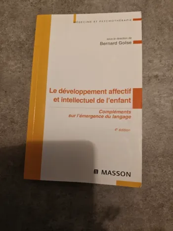 Le développement affectif et intellectuel de l'enfant de Bernard Golse