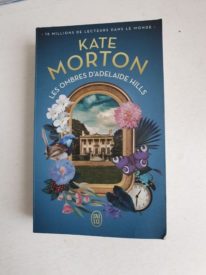 Les ombres d'Adélaïde Hills de Kate Morton