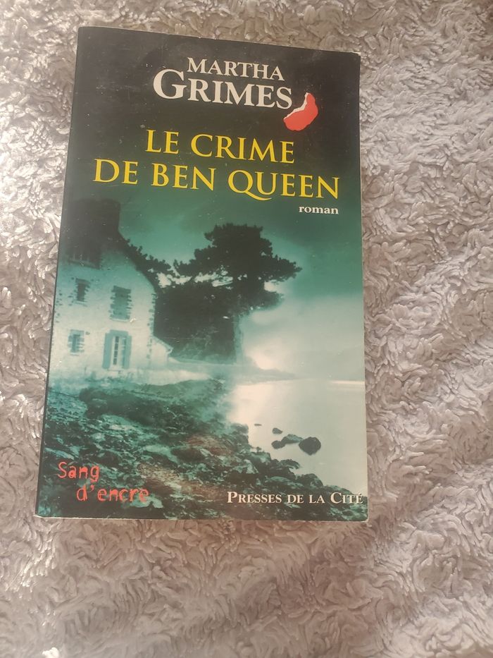 Le crime de Ben Queen. Martha Grimes.