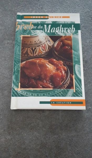 La cuisine du Maghreb 