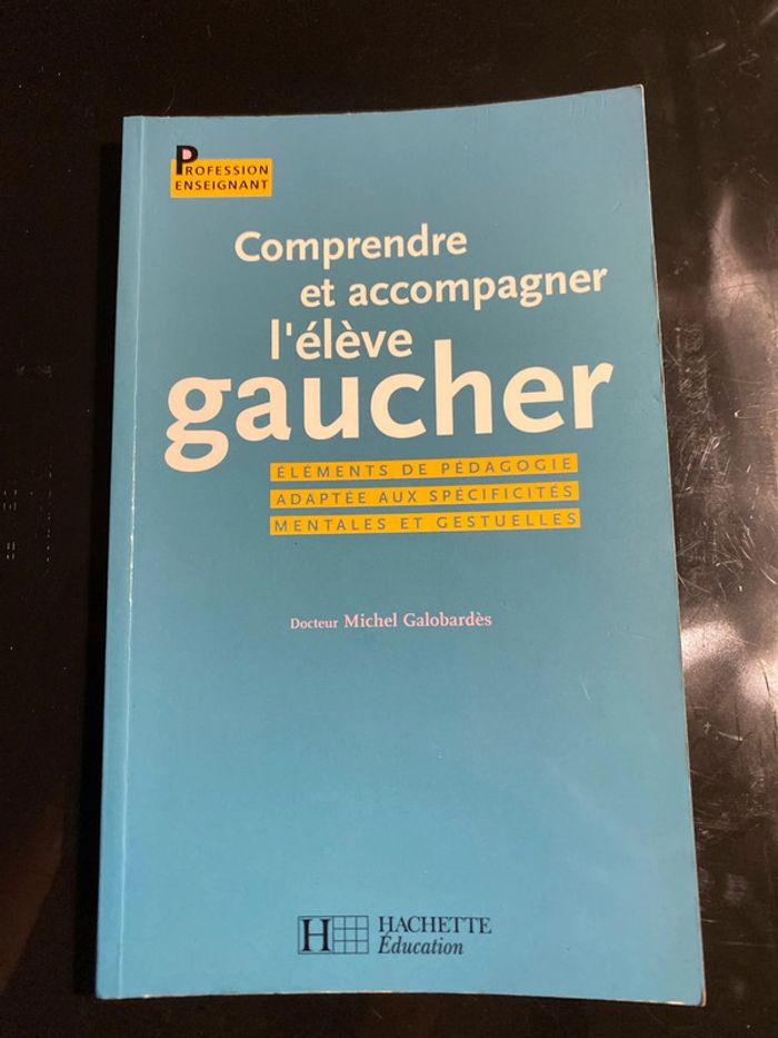 Comprendre et accompagner l’élève gaucher
