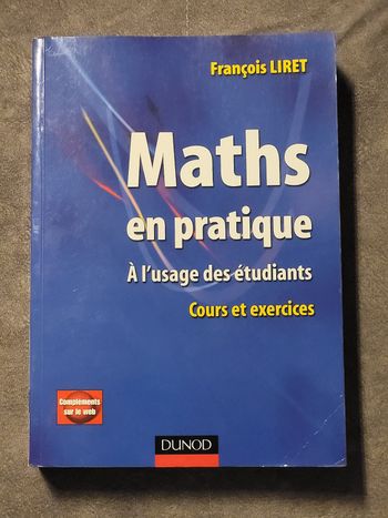Maths en pratique - 1re édition - A l'usage des étudiants - Livre+compléments en ligne - A l'usage d
