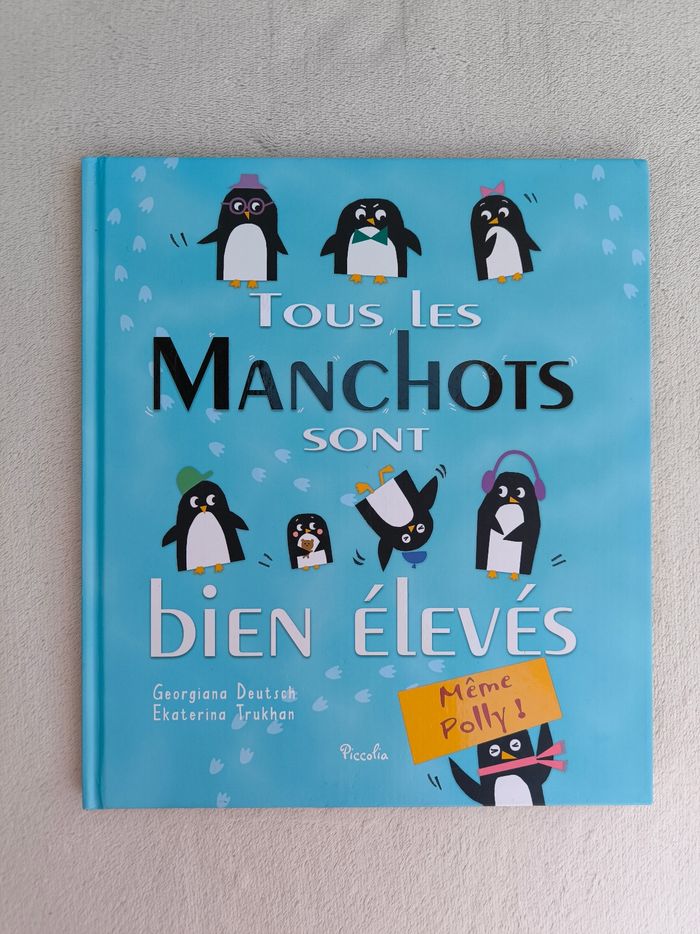Livre Tous les manchots sont bien élevés - photo numéro 2