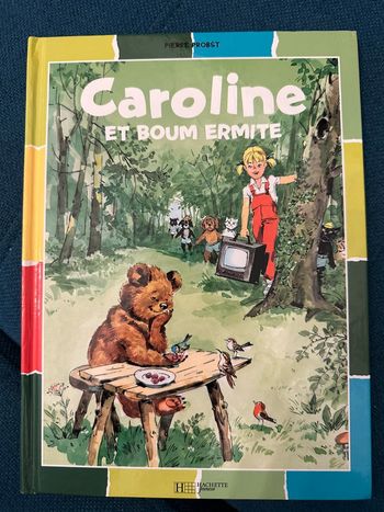 Caroline et Boum ermite fugue forêt livre bd album Pierre Probst vintage rare couleurs