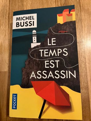 Le temps est assasin