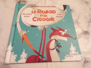 Livre Le renard et la cicogne Alexandre Jardien Fred Multier
