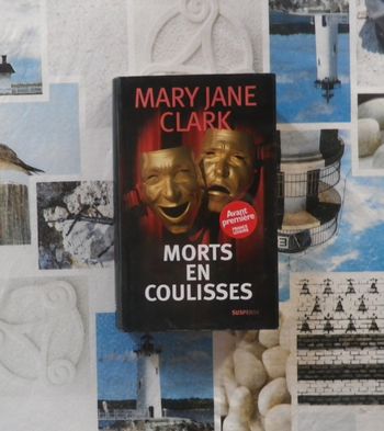 Morts en coulisses de Mary Jane Clark Ed. France Loisirs