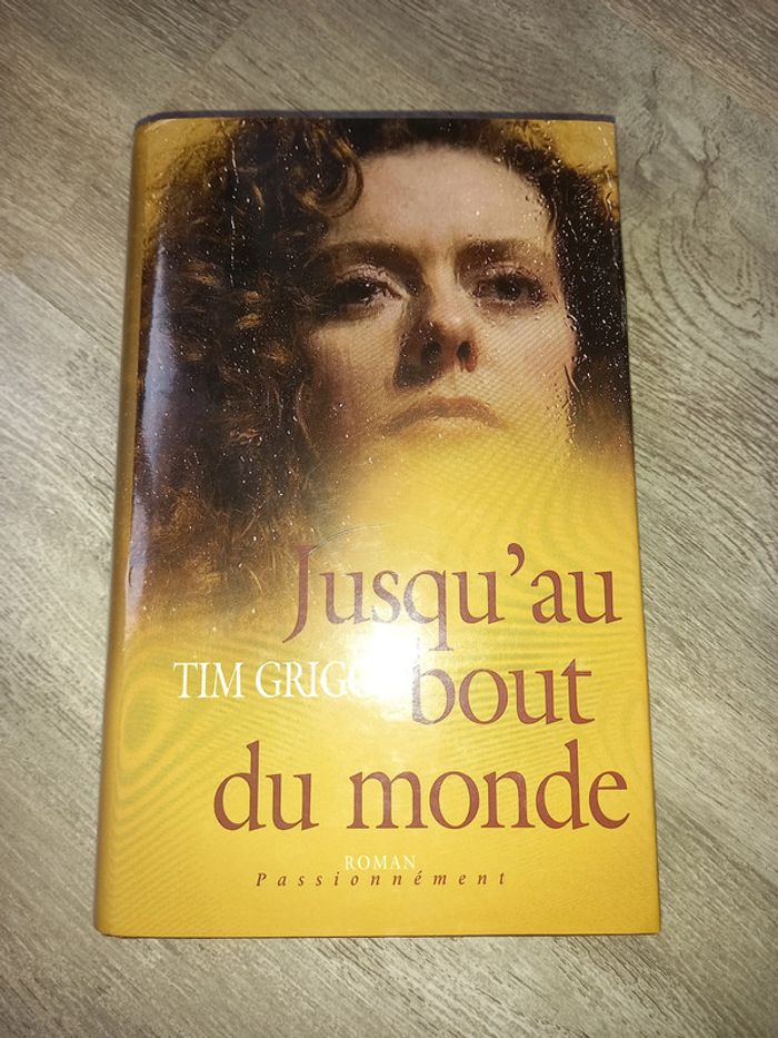 livre jusqu'au bout du monde de tim griggs