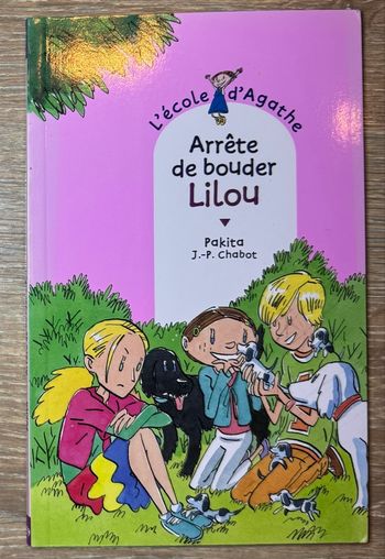 Livre - L’école d’Agathe - Arrête de bouder Lilou