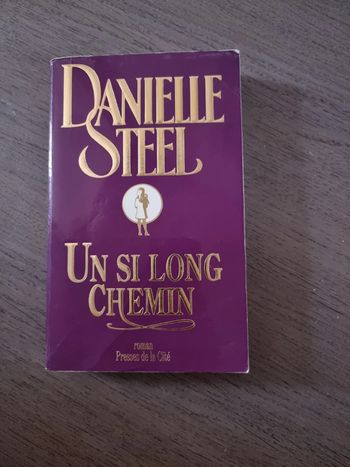 Danielle Steel Un si long chemin