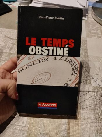 Le temps obstiné de Jean Pierre Martin