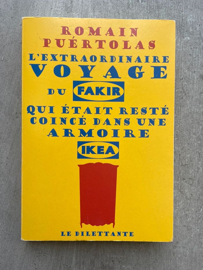 L’extraordinaire voyage du fakir qui était resté coincé dans une armoire IKEA