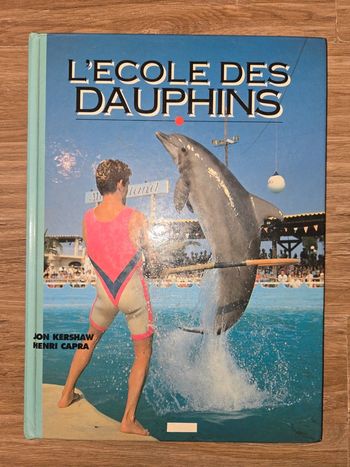 Livre " L'ecole des dauphins"