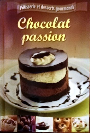 Livre recette Chocolat passion