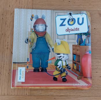 Zou alpiniste - Larousse / mes petits albums