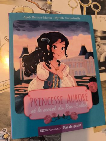 Princesse aurore et le secret du roi soleil