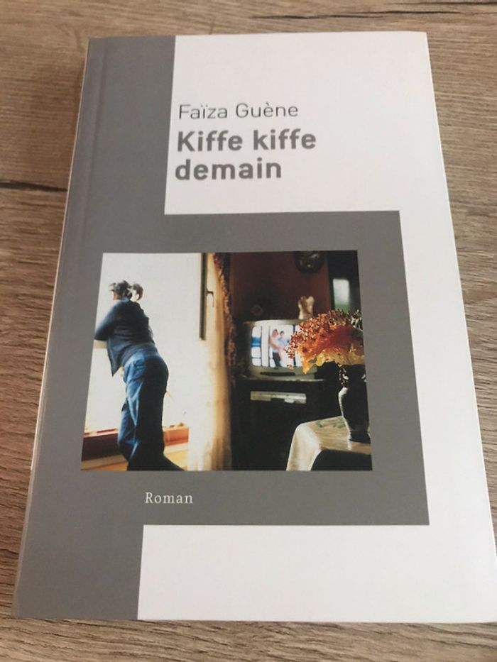 Kiffe kiffe demain