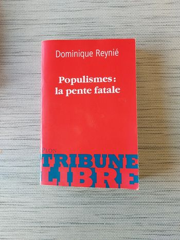 Populismes : la pente fatale