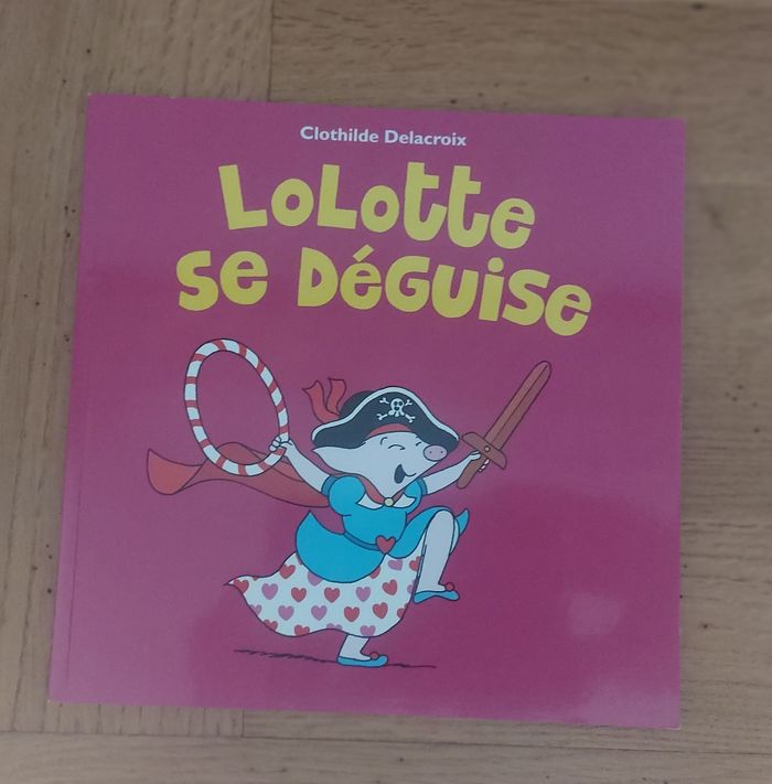 Lolotte se déguise - l'école des loisirs