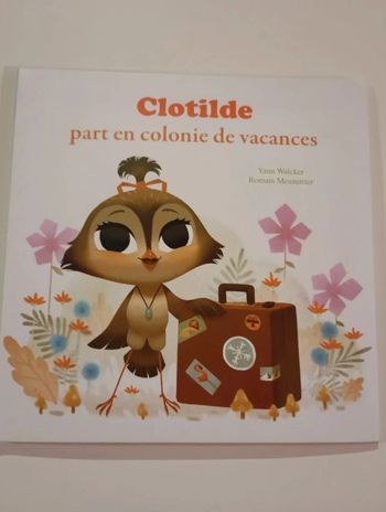 Clotilde part en colonie de vacances