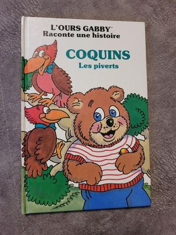 L'ours Gabby raconte une histoire - Coquins les piverts
