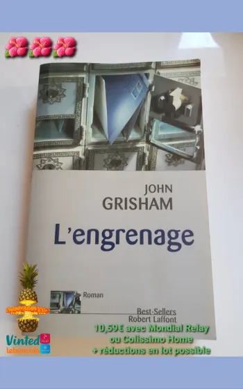 John Grisham (Écrivain)  L'Engrenage