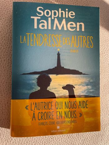 La tendresse des autres - Sophie Tal Men